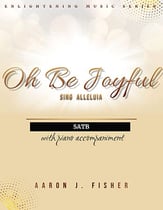 Oh Be Joyful SATB choral sheet music cover